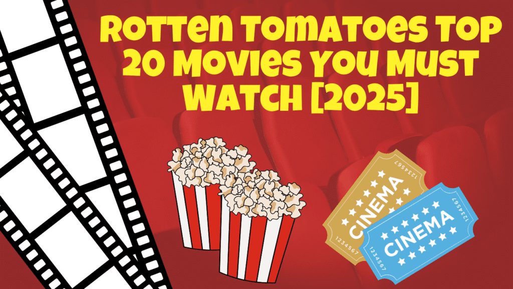 Rotten Tomatoes Top 20 Movies