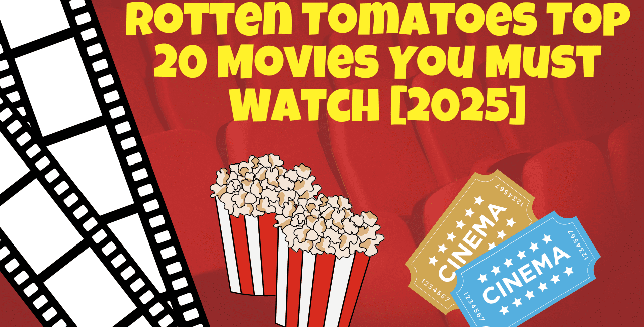 Rotten Tomatoes Top 20 Movies